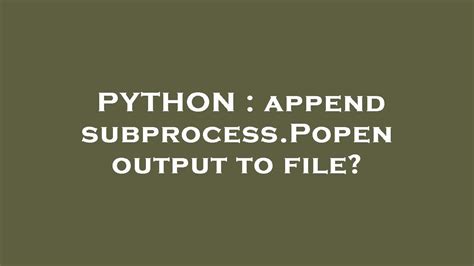 The return value is an open file object connected to the pipe, which can be read or written depending on whether mode is &39;r&39; (default) or &39;w&39;. . Python popen